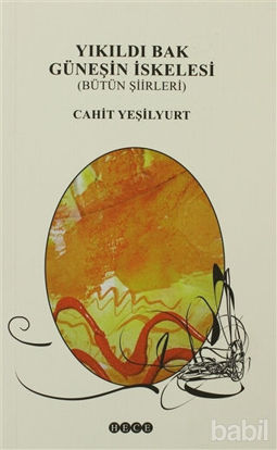 Picture of Yıkıldı Bak Güneşin İskelesi