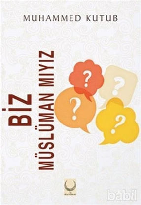 Picture of Biz Müslüman mıyız?