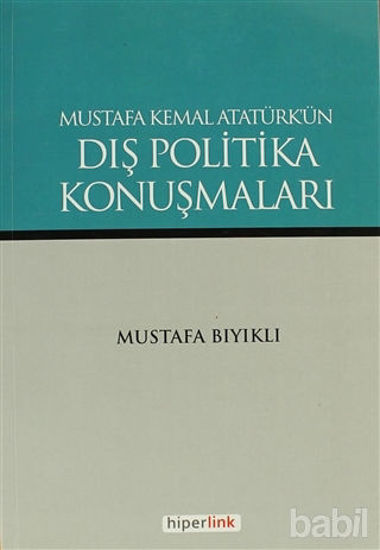 Picture of Mustafa Kemal Atatürk’ün Dış Politika Konuşmaları