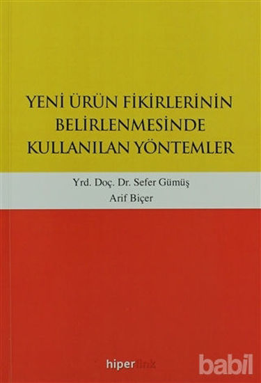 Picture of Yeni Ürün Fikirlerinin Belirlenmesinde Kullanılan Yöntemler