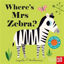 Picture of Where's Mrs Zebra?
