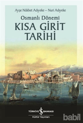 Picture of Osmanlı Dönemi Kısa Girit Tarihi
