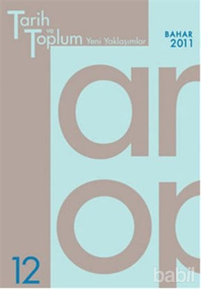 Picture of Tarih ve Toplum Yeni Yaklaşımlar Sayı: 12