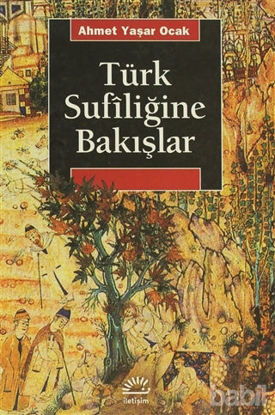 Picture of Türk Sufiliğine Bakışlar