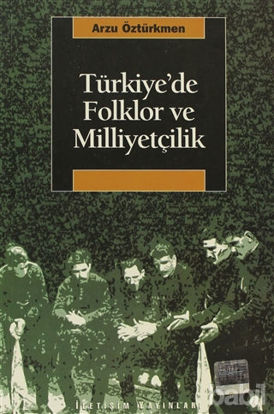 Picture of Türkiye’de Folklor ve Milliyetçilik