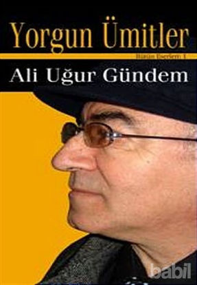 Picture of Yorgun Ümitler
