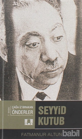 Picture of Seyyid Kutup - Çağda İz Bırakan Önderler