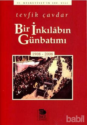 Picture of Bir İnkılabın Günbatımı: 1908 - 2008