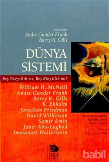 Picture of Dünya Sistemi  Beş Yüzyıllık mı, Beş Binyıllık mı?