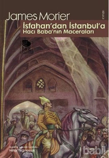Picture of İsfahan’dan İstanbul’a Hacı Baba’nın Maceraları