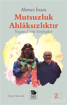 Picture of Mutsuzluk Ahlaksızlıktır