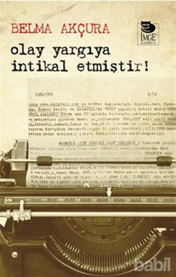 Picture of Olay Yargıya İntikal Etmiştir!