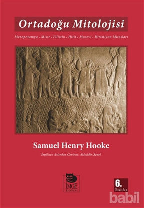 Picture of Ortadoğu Mitolojisi Mezopotamya, Mısır, Filistin ,Hitit, Musevi, Hristiyan Mitosları
