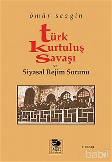 Picture of Türk Kurtuluş Savaşı ve Siyasal Rejim Sorunu