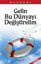 Picture of Gelin Bu Dünyayı Değiştirelim