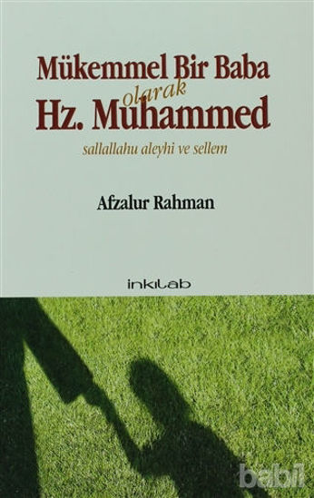 Picture of Mükemmel Bir Baba Olarak Hz. Muhammed (Sallallahu Aleyhi ve Sellem)