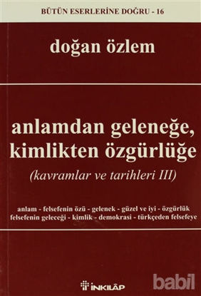Picture of Anlamdan Geleneğe, Kimlikten Özgürlüğe