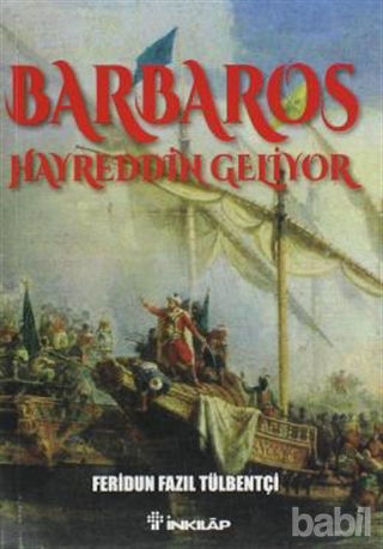 Picture of Barbaros Hayreddin Geliyor