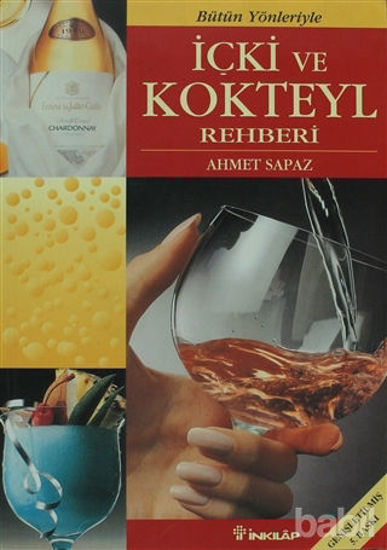 Picture of Bütün Yönleriyle İçki ve Kokteyl Rehberi