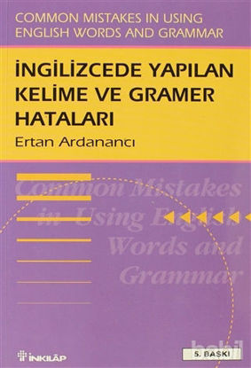 Picture of İngilizce’de Yapılan Kelime ve Gramer Hataları Common Mistakes in Using English Words and Grammar