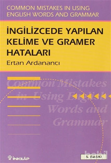 Picture of İngilizce’de Yapılan Kelime ve Gramer Hataları Common Mistakes in Using English Words and Grammar