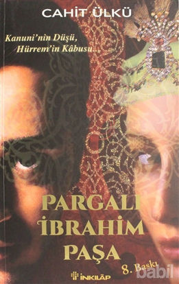 Picture of Pargalı İbrahim Paşa Kanuni’nin Düşü, Hürrem’in Kabusu