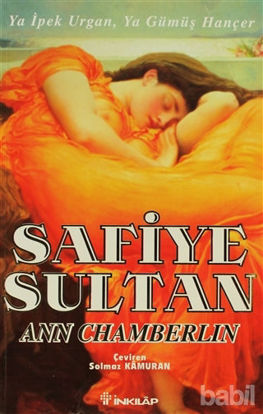 Picture of Safiye Sultan 2 Ya İpek Urgan, Ya Gümüş Hançer