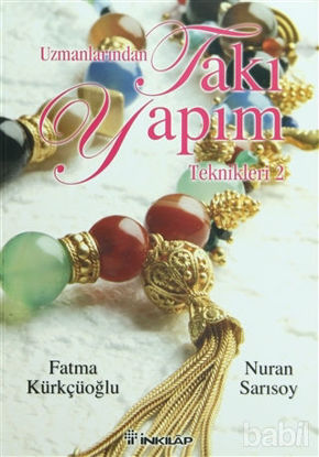 Picture of Uzmanlarından Takı Yapım Teknikleri 2