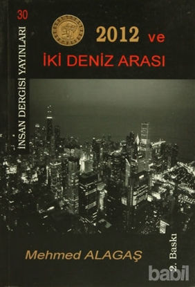 Picture of 2012 ve İki Deniz Arası