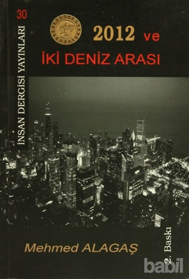 Picture of 2012 ve İki Deniz Arası