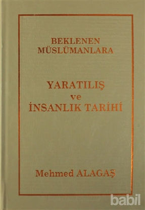 Picture of Beklenen Müslümanlara Yaratılış ve İnsanlık Tarihi