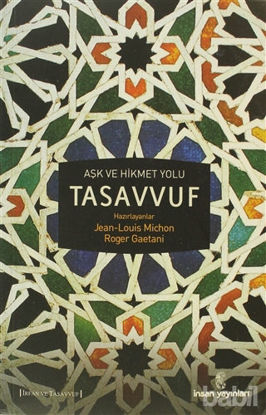 Picture of Aşk ve Hikmet Yolu Tasavvuf