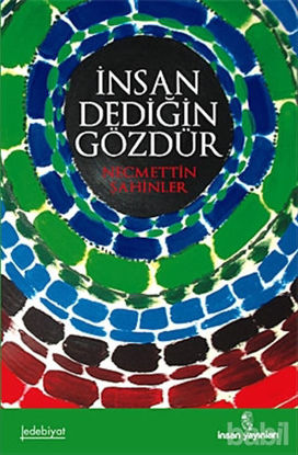 Picture of İnsan Dediğin Gözdür