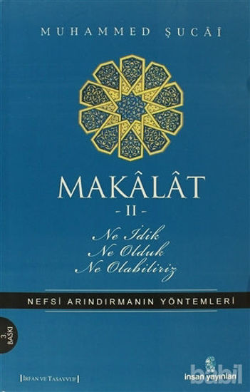 Picture of Makalat -2- Ne İdik, Ne Olduk, Ne Olabiliriz