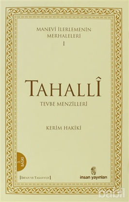 Picture of Manevi İlerlemenin Merhaleleri 1: Tahalli