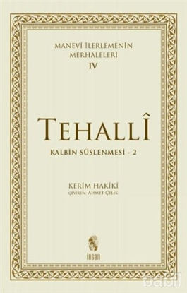 Picture of Tehalli Kalbin Süslenmesi 2 - Manevi İlerlemenin Merhaleleri 4
