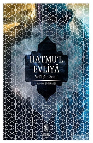 Picture of Hatmu’l Evliya - Veliliğin Sonu