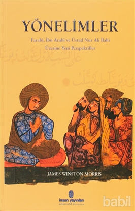 Picture of Yönelimler Farabi, İbn Arabi ve Üstad Nur Ali İlahi Üzerine Yeni Perspektifler