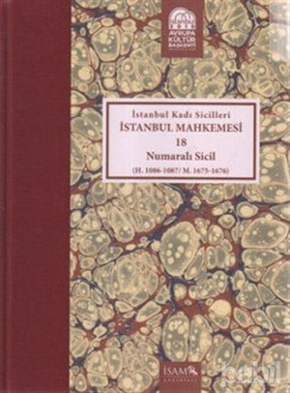 Picture of İstanbul Kadı Sicilleri - İstanbul Mahkemesi 18 Numaralı Sicil