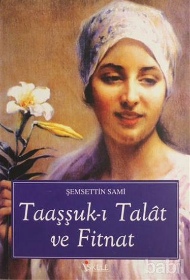 Picture of Taaşşuk-ı Talat ve Fitnat