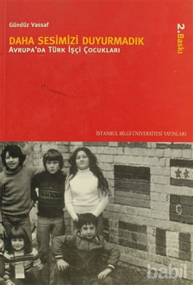 Picture of Daha Sesimizi Duyurmadık