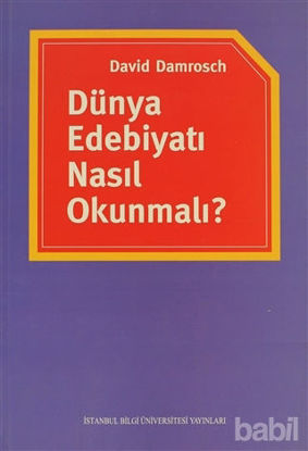 Picture of Dünya Edebiyatı Nasıl Okunmalı?