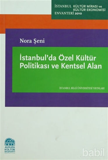 Picture of İstanbul’da Özel Kültür Politikası ve Kentsel Alan