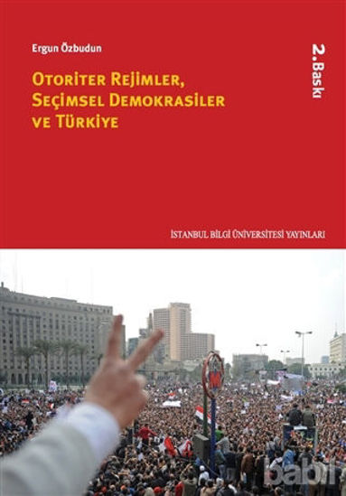 Picture of Otoriter Rejimler, Seçimsel Demokrasiler ve Türkiye