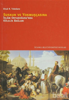 Picture of Suskun ve Yokmuşçasına