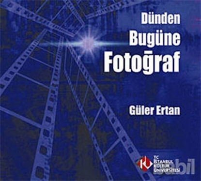 Picture of Dünden Bugüne Fotoğraf