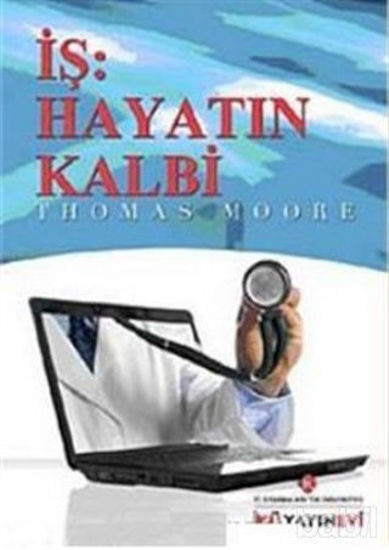 Picture of İş: Hayatın Kalbi