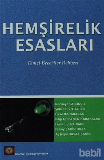 Picture of Hemşirelik Esasları Temel Beceriler Rehberi