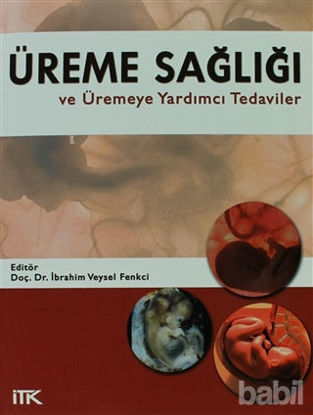 Picture of Üreme Sağlığı ve Üremeye Yardımcı Tedaviler