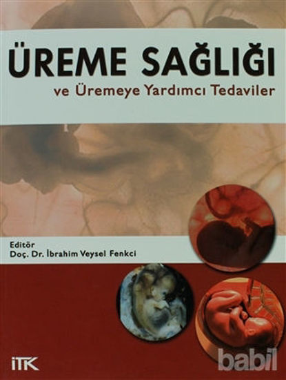Picture of Üreme Sağlığı ve Üremeye Yardımcı Tedaviler